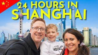 SHANGHAI in 24 Hours – Totally Surprised Us