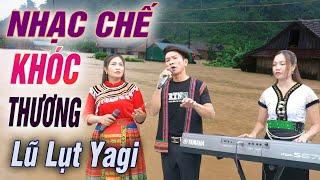 Nhạc Chế Lũ Lụt Mới Nhất  THƯƠNG LẮM VÙNG CAO ƠI  Khiến Hàng Triệu Khán Giả Khóc  Lời AHY - A CHỨ