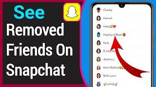 How To See Removed Friends On Snapchat 2021  Can You See Who You Deleted On Snapchat?