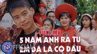 5 Năm Anh Ra Tù Em Đã Là Cô Dâu - Ti Gôn  Mối Tình Đầu Của Đại Ca Tôi - Kaya Entertainment Full 4k