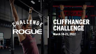 The Rogue Cliffhanger Challenge - March 18-21 2022