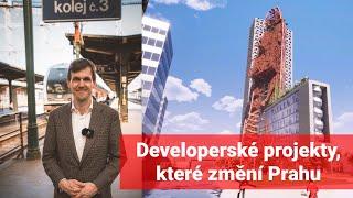 3 Developerské projekty které změní Prahu