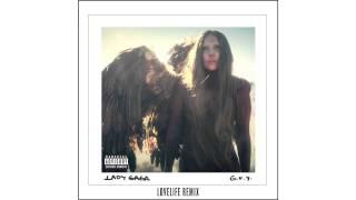 Lady Gaga - G.U.Y. Lovelife Remix