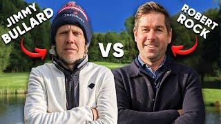 He Beat TIGER WOODS But Can He Beat BULLARD ?  Robert Rock v Jimmy Bullard  The Belfry