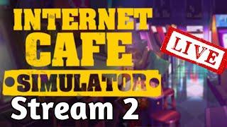 Le business saméliore  #2 -  Internet Cafe Simulator