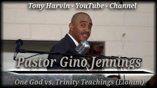 Pastor Gino Jennings - One God vs. Trinity Teachings Elohim