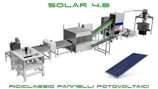 SOLAR 4.0 - Linea riciclaggio pannelli fotovoltaici