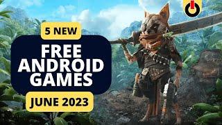 Top 5 Free New Games for Android JUNE 2023  Best Android Games