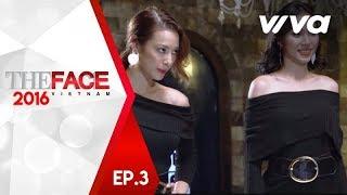 The Face Vietnam 2016 - Tập 3  Gương Mặt Thương Hiệu  Hồ Ngọc Hà Lan Khuê Phạm Hương