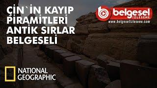 Çinin Kayıp Piramitleri Antik Sırlar Belgeseli - Türkçe Dublaj