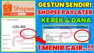 Resmi Ojk  Cara Mencairkan Limit Shopee Paylater ke Rekening  Cara Gestun SPaylater ke DANA