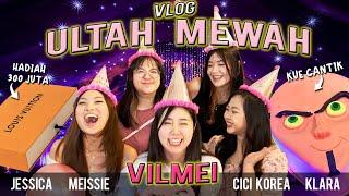 VLOG LENGKAP BERLIMA  ULTAH MEWAH VILMEI BARENG JESSICA MEISSIE CICI KOREA 