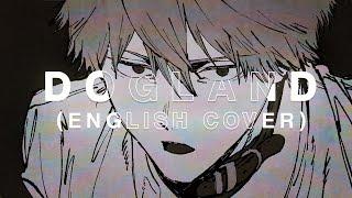 DOGLAND English Cover「Chainsaw Man ED 10」【Will Stetson】「PEOPLE 1」