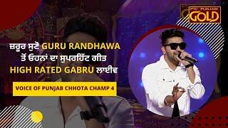 Guru Randhawa  High Rated Gabru  Live Performance  VOPCC4  Latest Punjabi Songs 2023  PTC Gold