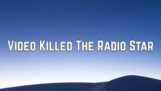 The Buggles - Video Killed The Radio Star Lyrics