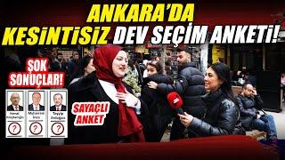 Ankarada Kesintisiz Dev Seçim Anketi ŞOK Sonuçlar