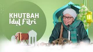 Khutbah Idul Fitri  Buya Yahya  1 Syawal 1444 H  22 April 2023 M