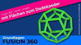 Fusion 360 Tutorial Erstellung eines Dodekaeders mit Gitterstruktur