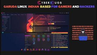 Garuda Linux Made In India  Best Blackarch Linux For cyber security  Best Linux For Gamers