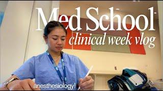 MED SCHOOL VLOG  clinical electives in anesthesia + studying for neuro exams