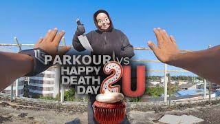 PARKOUR 2020 vs HAPPY DEATH DAY