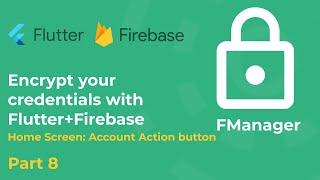 Flutter Home Screen Account Action button part 8