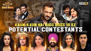 BIGG BOSS 18 KE 17 POTENTIAL CONTESTANTS  BIGG BOSS 2024  SALMAN KHAN BIGG BOSS 18 GRAND PREMIERE