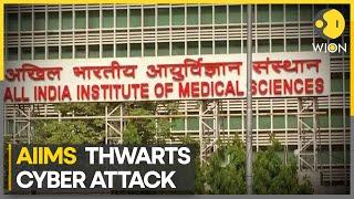 Second malware attack at AIIMS New Delhi  Cyber attack  India News  WION