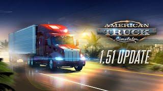 American Truck Simulator 1.51 Update Changelog