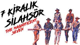 7 KİRALIK SİLAHŞÖR  TÜRKÇE DUBLAJ KOVBOY FİLMİ  THE MAGNIFICENT SEVEN