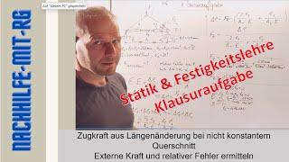 Klausuraufgabe  Längendehnung Stab  Dreigelenk  Berechnung Kraft über Längenänderung  Tutorial