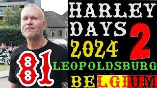 HARLEY DAYS LEOPOLDSBURG 2024 BELGIUM SATURDAY PART 2 27 JULY 2024 HARLEY TREFFEN