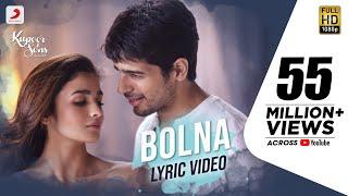 Bolna Lyric Video - Kapoor & Sons  Sidharth  Alia  Fawad  Arijit  Asees  Tanishk