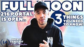 216 Strawberry Full Moon Portal is Open.. 3 Things You Need To Know Its an Interesting One