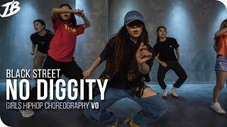 Girls HIpHop Choreography No Diggity - Blackstreet ft. Dr Dre  VO