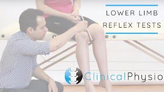 Lower Limb Reflex Tests including Babinski and Clonus  Clinical Physio