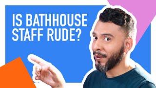 Bathhouse Reviews Are Bad—I Asked My Coworkers Why