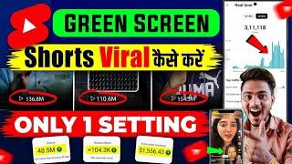 Green Screen Short Channel Setting करो फिर होगा Video Viral  Green Screen Shorts Viral Kaise Kare