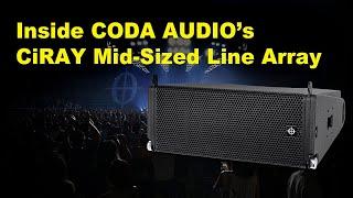 Inside CODA Audio’s CiRAY and VCA Line Arrays