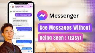 How to See Messages on Messenger Without Being Seen 