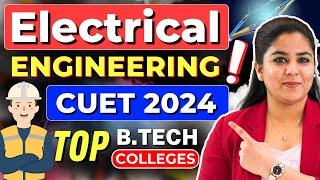 Top CUET UG 2024 Electrical Engineering Government Universities #BTech #BTech2024 #Electrical #CUET