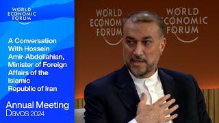 A Conversation With Hossein Amir-Abdollahian Minister of Foreign Affairs Islamic Republic of Iran