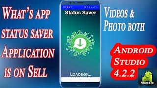 WhatsApp status saver both photo and video save Android app source code on sell java android studio