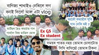 বাণিজ্য শাখাইও নেৰিলে লগ বনাই দিলো আৰু এটা vlogs.#dipusaikiaofficial