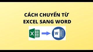 CÁCH CHUYỂN TỪ EXCEL SANG WORD