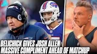 Bill Belichick Compares Josh Allen To Tom Brady Ahead Of Patriots vs Bills Game  Pat McAfee Reacts