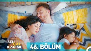 Sen Çal Kapımı 46. Bölüm