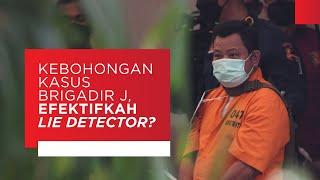 Apakah Lie Detector Efektif Menguak Kebohongan di Kasus Brigadir Yosua?