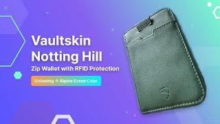 Vaultskin Notting Hill Zip Wallet Alpine Green Unboxing  2023