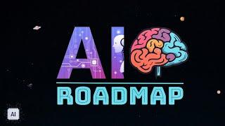 How to learn AI in 2024? Beginner Friendly Roadmap